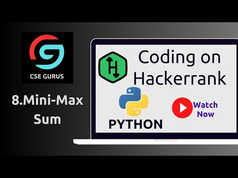 8 Mini Max Sum Hackerrank Python