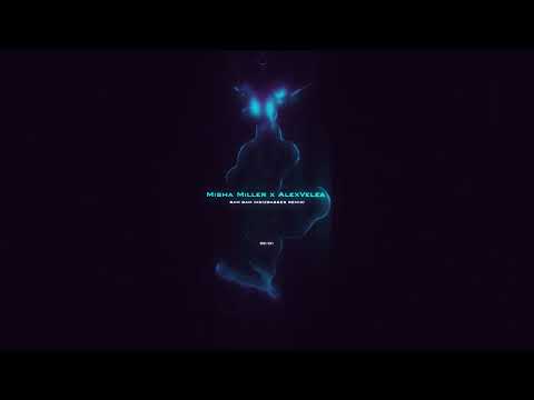 Misha Miller x AlexVelea - BAM BAM (NOIZBASSES REMIX)