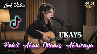 Download lagu Pahit Akan Manis Akhirnya - UKAYS | Slowrock Malaysia - Lirik Video Karaoke | Cover Viral Tiktok mp3 Download lagu Pahit Akan Manis Akhirnya - UKAYS | Slowrock Malaysia - Lirik Video Karaoke | Cover Viral Tiktok mp3