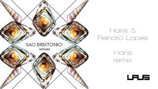 Sao Brixtonio - Haris & Renato Lopes - Haris remix - Laus 028