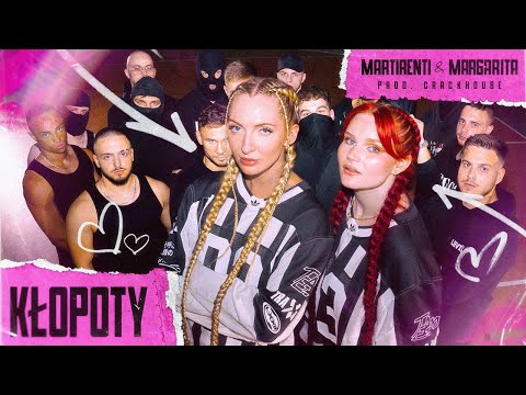 Martirenti & Margarita  - KŁOPOTY (prod. CrackHouse)