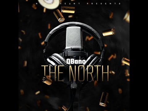 QBano - THE NORTH [Official Audio]