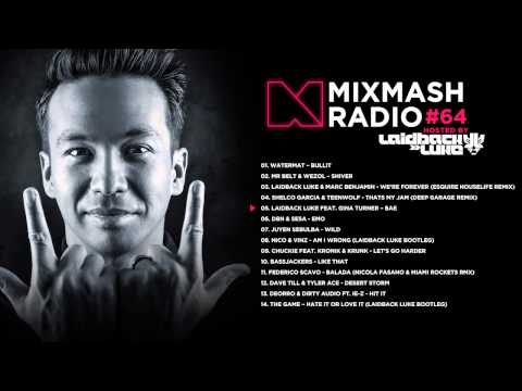 Laidback Luke presents: Mixmash Radio 064