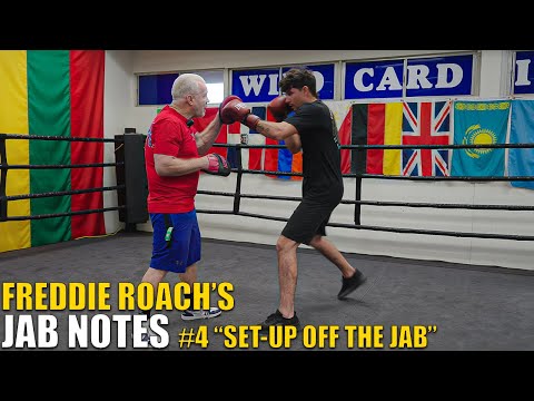 Freddie Roach’s Jab Notes #4 “Set-Up Off The Jab”