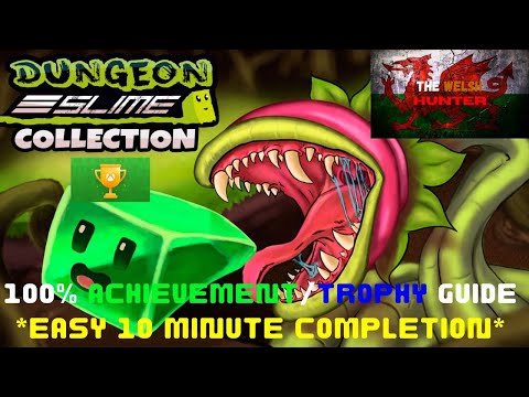 Dungeon Slime Collection - Achievement/Trophy Guide! *EASY 10 Minute Completion*