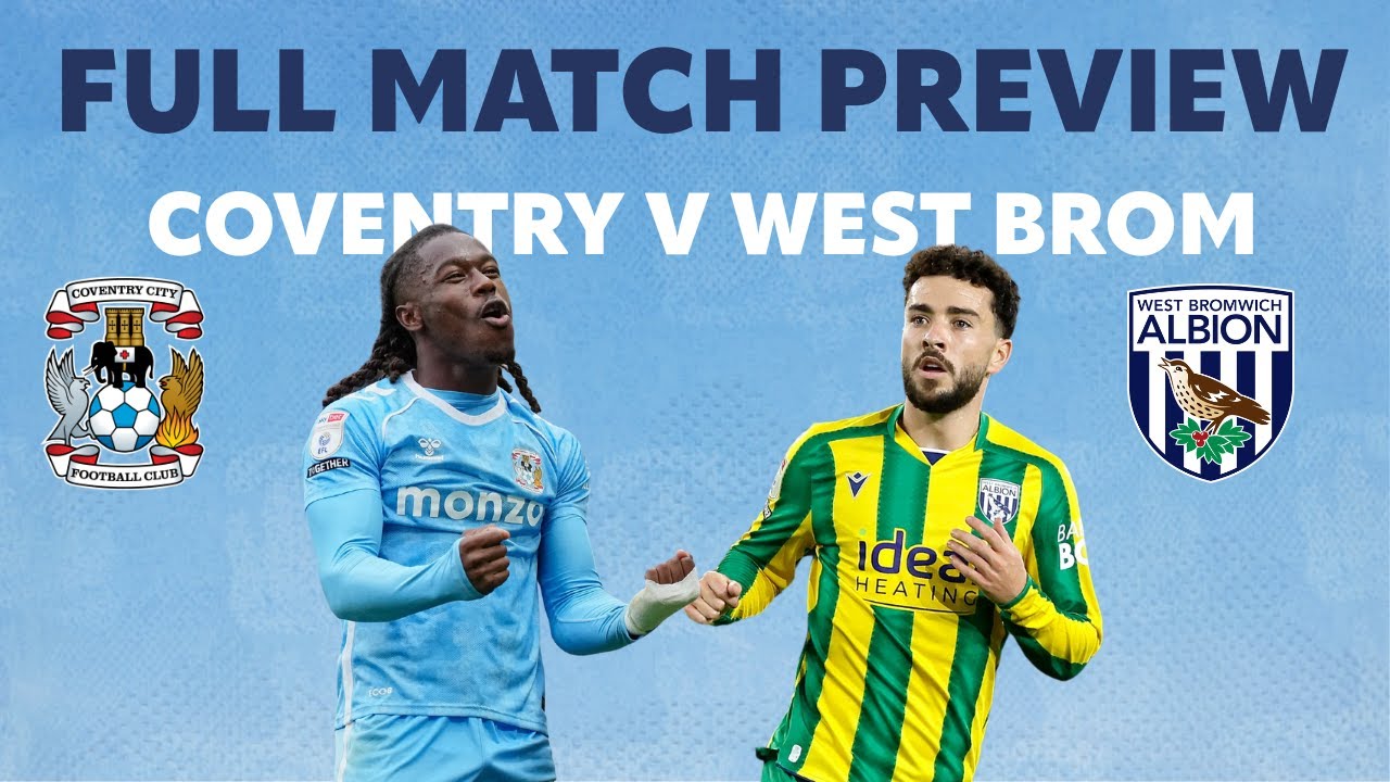 Coventry City vs West Brom – Tactical Preview & Prediction | Championship 2025/26
