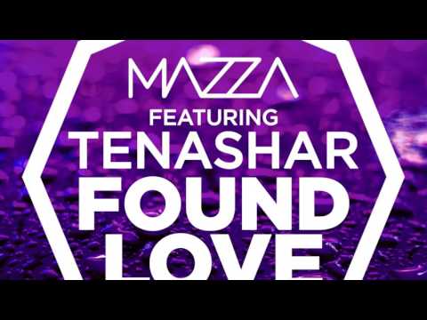 Mazza Feat. Tenashar - Found Love (Martin Van Lectro Remix Edit) - (Official Audio)