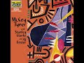 McCoy Tyner,Al Foster,Stanley Clarke - Goin' Way Blues