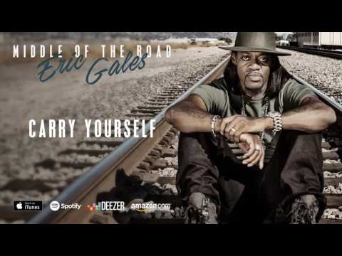 Eric Gales - Carry Yourself (Middle Of The Road) 2017