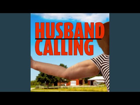Husband Calling