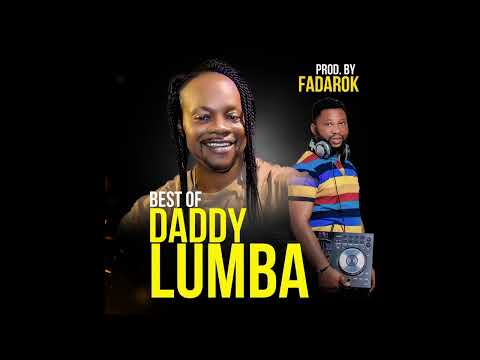 DJ FadaRok - Best Of Daddy Lumba (DL) (Prod. By FadaRok)