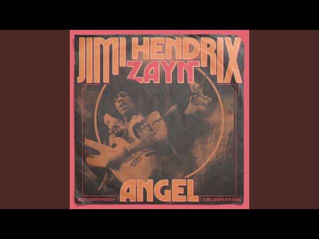 Música Angel  - ZAYN (Com Jimi Hendrix) (2022) 