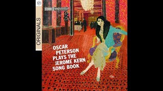 Smoke Gets in Your Eyes -  Oscar Peterson Trio