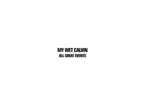 My Wet Calvin - Laps