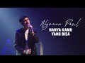 Nyoman Paul Hanya Kamu Yang Bisa Live Version