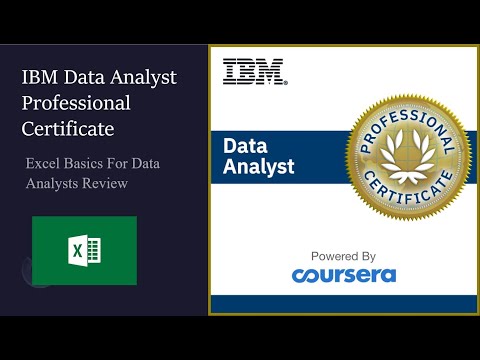 Excel Basics For Data Analysis IBM Data Analyst Professional Certificate Review