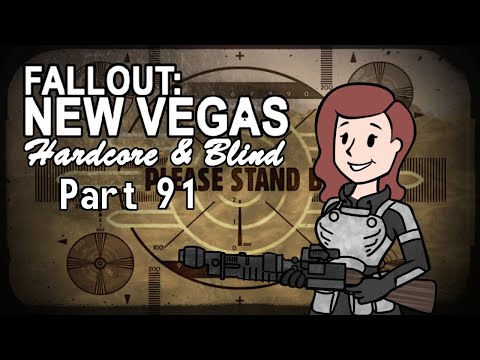 Fallout: New Vegas - Blind - Hardcore | Part 91, Never-ending Nightstalkers