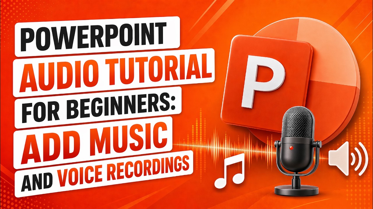 PowerPoint Audio Tutorial for Beginners: Add Music and Voice Recordings