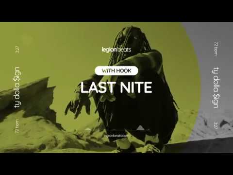 Ty Dolla $ign Type Beat with Hook by June B - "Last Nite" Prod. Legion Beats