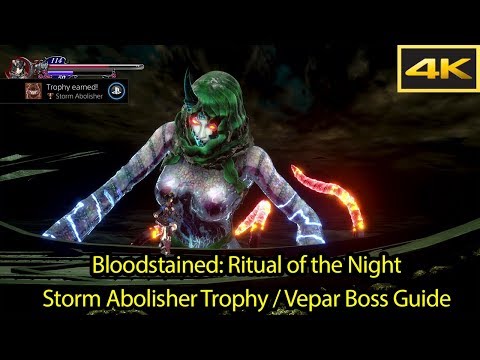 Vepar Boss Guide / Storm Abolisher Trophy [4k 60fps] - Bloodstained: Ritual of the Night