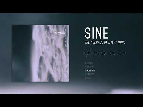 Sine | The Average of Everything (Full EP)