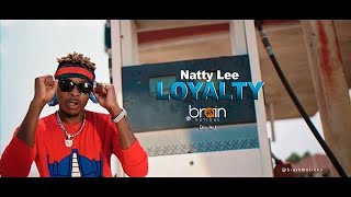 Natty Lee ...  Loyalty official video