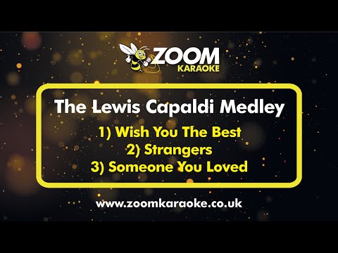 Lewis Capaldi - The Lewis Capaldi Medley - Karaoke Version from Zoom Karaoke