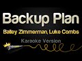 Bailey Zimmerman Luke Combs Backup Plan Karaoke Version