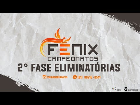 🔴COPA FÊNIX - 2º EDIÇÃO FASE 2 GRUPO K / GRUPO L 🔴