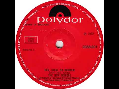 UK New Entry 1972 (47) The New Seekers - Beg, Steal Or Borrow