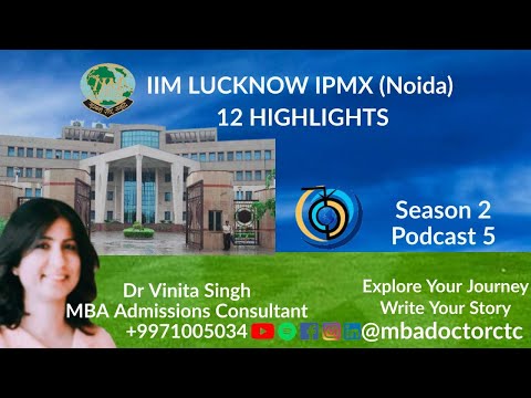 IIM Lucknow IPMX (NOIDA) 12 Highlights