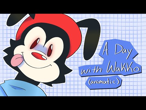 a day with wakko | Animaniacs animatic