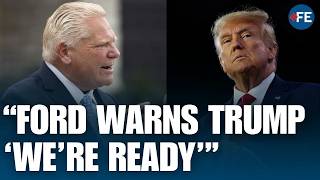‘We Have Everything Right Here’: Doug Ford Takes Aim At Trump | WORLD NEWS | US | CANADA