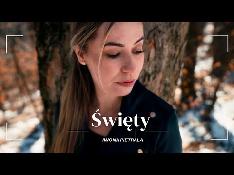 Iwona Pietrala - Święty (Official Video)