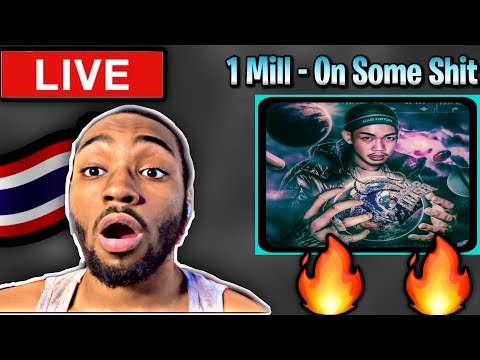 Thailand Way🇹🇭🔥 American Reacts To 1MILL - OnSomeShit! Ft.Tarvethz & Lite Fortunato