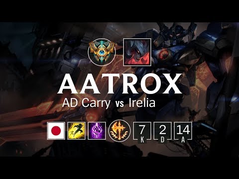 Aatrox ADC vs Irelia - JP Challenger Patch 8.13