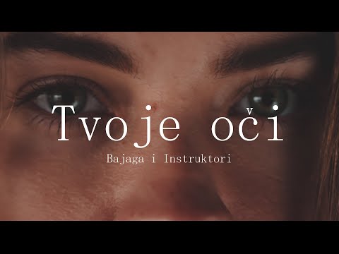 Bajaga i Instruktori - Tvoje oči (Official lyric video 2020)