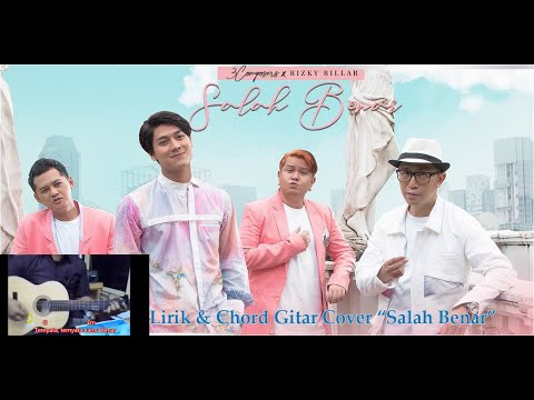 Lirik dan Chord Cover Salah Benar 3 Composer X Rizky Billar by Badar Setiko