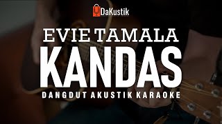 Download lagu kandas - evie tamala (karaoke akustik) mp3 Download lagu kandas - evie tamala (karaoke akustik) mp3