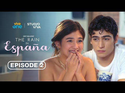 Ep. 2: Gusto na Kita | The Rain in España FULL EPISODE | Studio VIVA