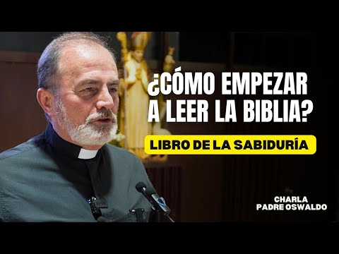 ¿Cómo empezar a leer la Biblia? LIBRO DE LA SABIDURÍA