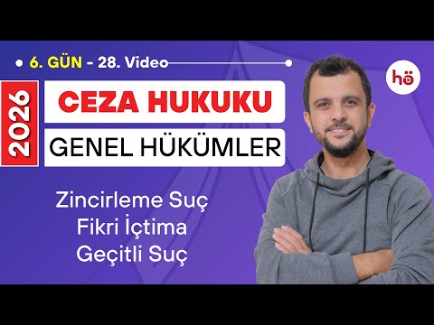 28) Ceza Hukuku KAMPI - Zircirleme Suç - Fikri İçtima - Geçitli Suç - Murat AKSEL