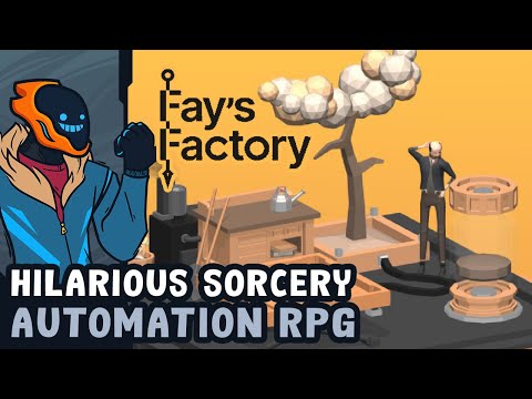 Hilarious Sorcery Automation RPG! - Fay's Factory [Demo]