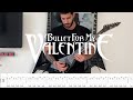 Bullet For My Valentine - "4 Words (To Choke Upon)" - Guitar Cover with On Screen Tabs (#8)
