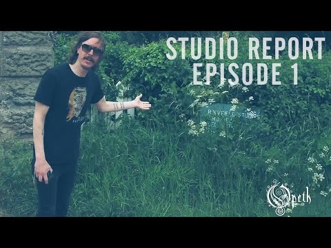 OPETH - Sorceress: Studio Report - Episode 1: Rockfield Studios