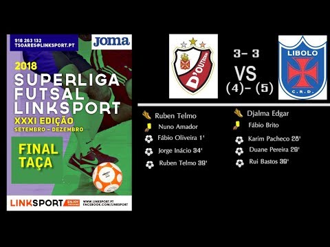 Final XXXI Edição da Taça Superliga Futsal Linksport D'Outro Mundo vs Libolo  3 - 3 (GP 4 - 5)