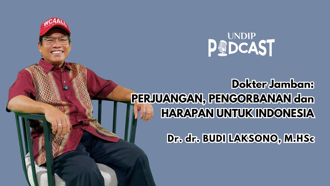 (Podcast) Di Balik Julukan "Dokter Jamban": Perjuangan, Pengorbanan, dan Harapan untuk Indonesia