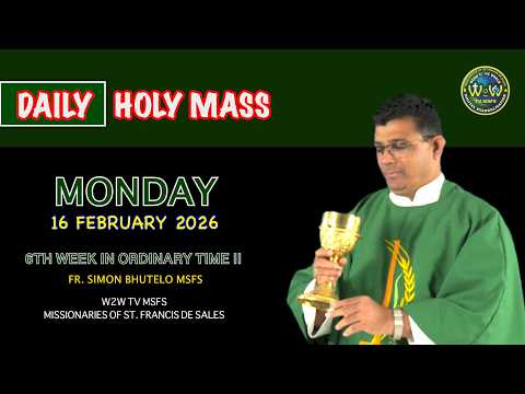 MONDAY HOLY MASS | 16 FEBRUARY 2026 | 6TH WEEK IN ORDINARY TIME II by Fr  Simon #holymassdaily
