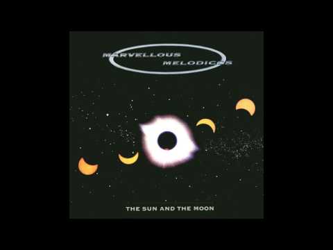 Marvellous Melodicos ‎- The Sun And The Moon (1000 Light Years Mix)