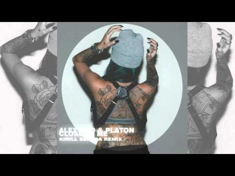 Alex Mad & Platon - Close To Me (KIRILL SEREDA remix)